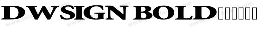 DWSign Bold字体转换